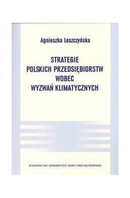 Strategie polskich przedsiębiorstw wobec wyzwań..