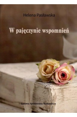 W pajęczynie wspomnień