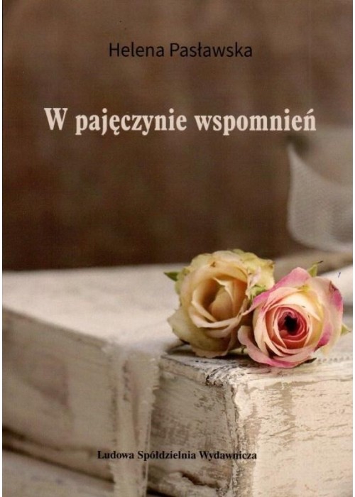 W pajęczynie wspomnień
