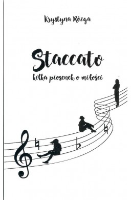 Staccato. Kilka piosenek o miłości