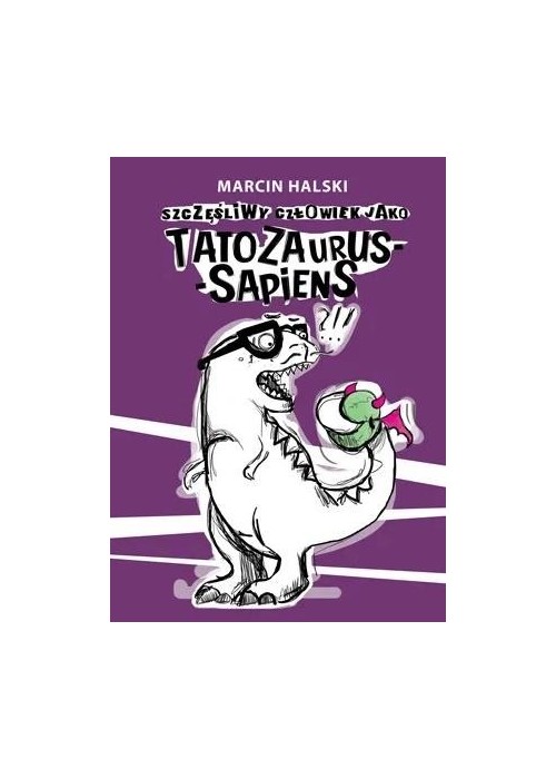 Tatozaurus-Sapiens Tatozaurus-Sapiens