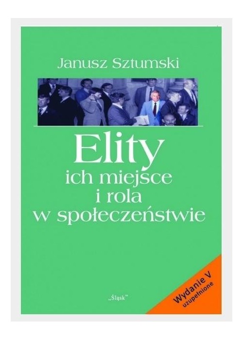 Elity ich miejsce i rola w społeczeństwie