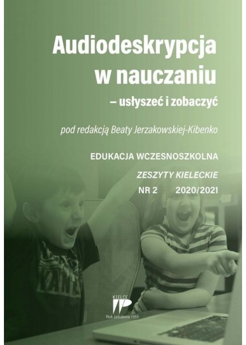 Audiodeskrypcja w nauczaniu... EW 2 2020/2021