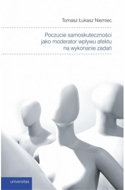 Poczucie samoskuteczności jako moderator...