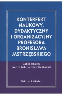 Konterfekt naukowy, dydaktyczny i organizacyjny...