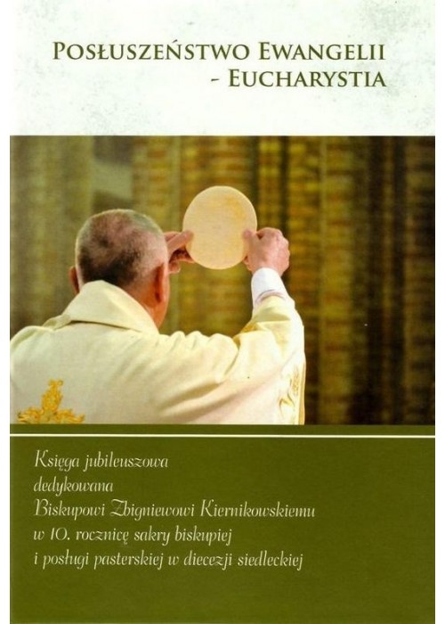 Posłuszeństwo Ewangelii - Eucharystia