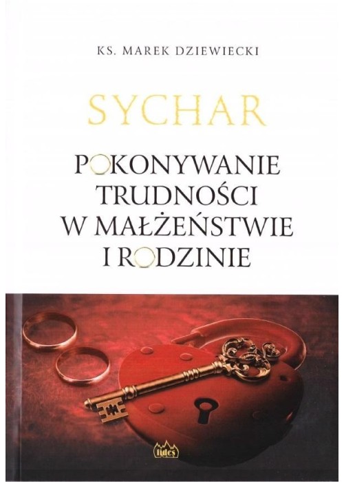 Sychar. Pokonywanie trudności w małżeństwie...