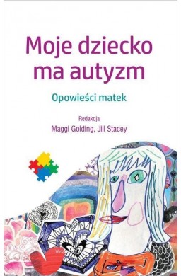 Moje dziecko ma autyzm
