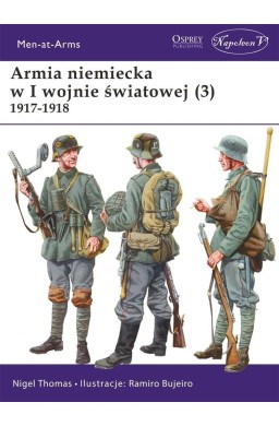 Armia niemiecka w I wojnie światowej (3) 1917-1918