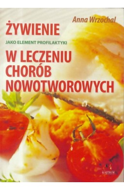 Żywienie jako element profilaktyki i leczenia...