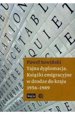 Tajna dyplomacja. Książki emigracyjne w drodze...