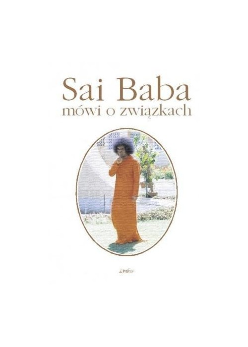 Sai Baba mówi o związkach