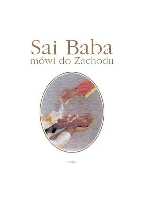 Sai Baba mówi do Zachodu