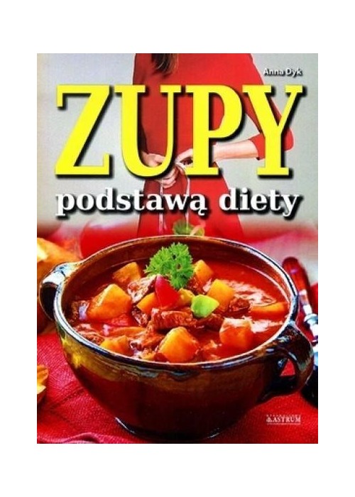 Zupy podstawą diety