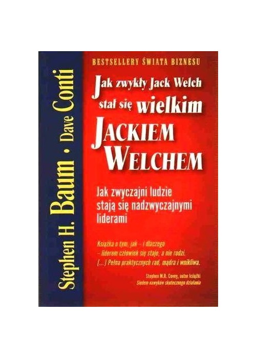 Jak zwykły Jack Welch stał się wielkim JACKIEM ...