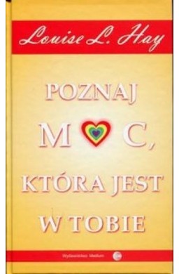 Poznaj moc, która jest w tobie