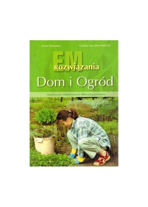 EM. Rozwiązania. Dom i ogród