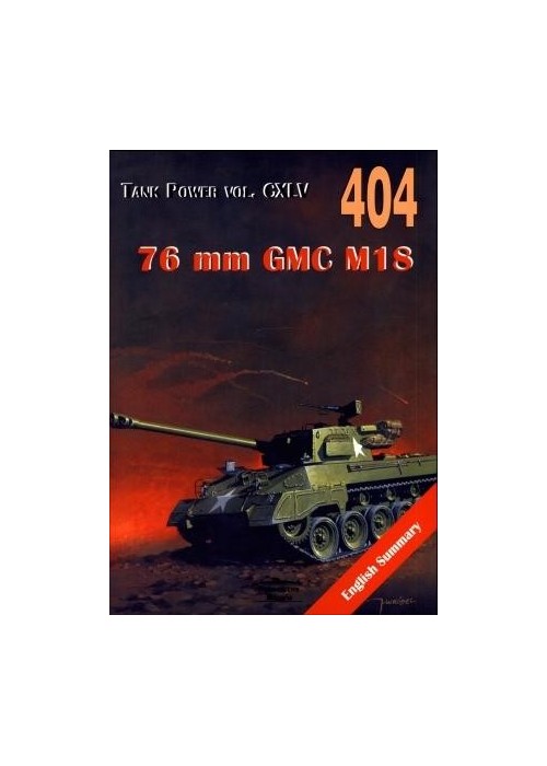 76 mm GMC M18. Tank Power vol. CXLV 404 Hell Cat 76 mm GMC M18. Tank Power vol. CXLV 404 Hell Cat
