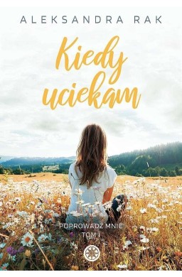 Kiedy uciekam