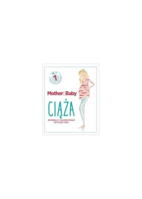 Mother&Baby. Ciąża. Informacje i fachowe porady