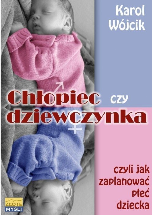 Chłopiec czy dziewczynka czyli jak zaplanować...