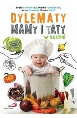 Dylematy mamy i taty w kuchni