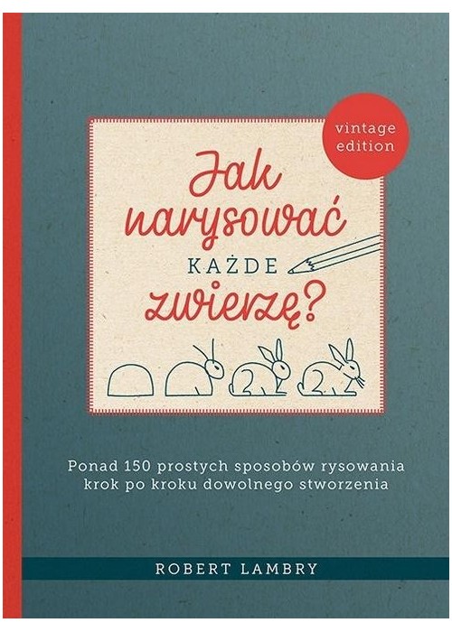 Jak narysować każde zwierzę?