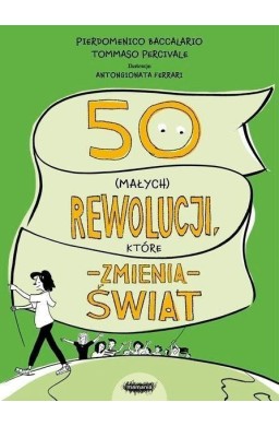 50 (małych) rewolucji, które zmienią świat