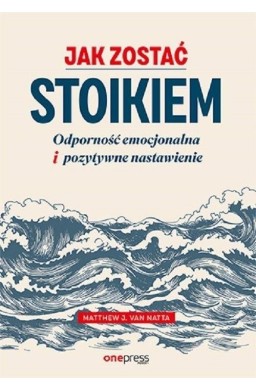 Jak zostać stoikiem