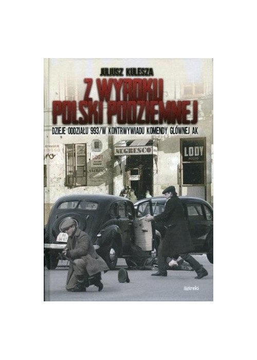 Z wyroku Polski Podziemnej BR