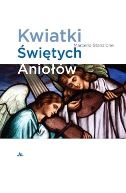 Kwiatki Świętych Aniołów