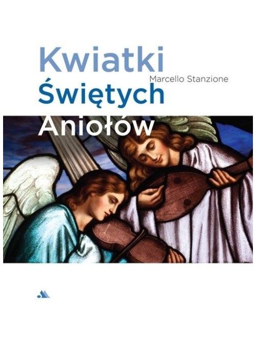 Kwiatki Świętych Aniołów