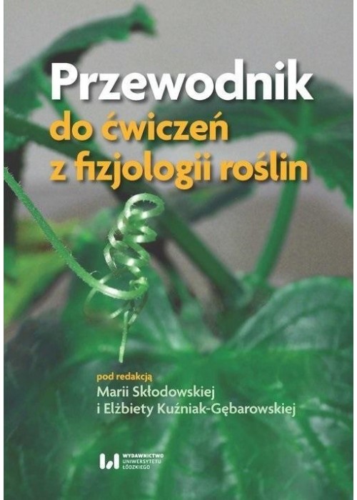 Przewodnik do ćwiczeń z fizjologii roślin