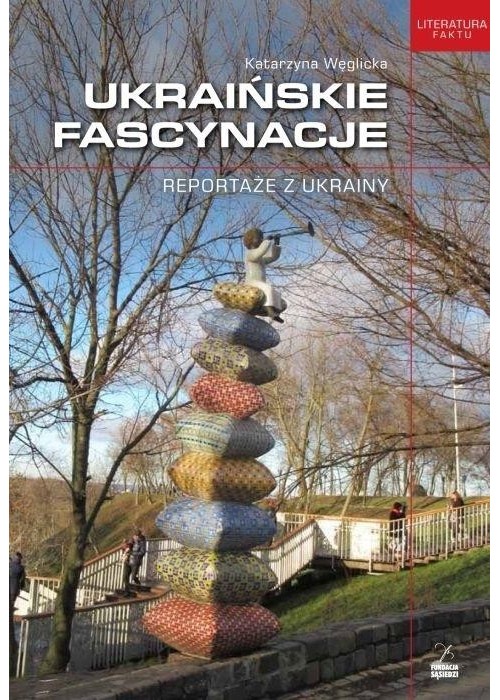 Ukraińskie fascynacje