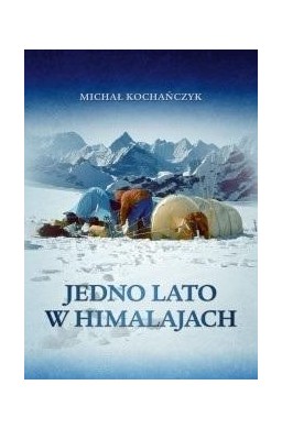 Jedno lato w Himalajach