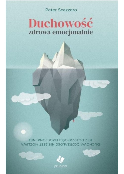 Duchowość zdrowa emocjonalnie