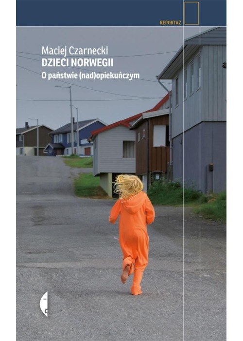 Dzieci Norwegii. O państwie (nad)opiekuńczym