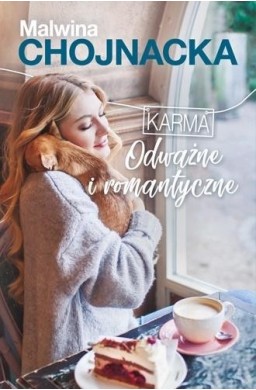 Karma. Odważne i romantyczne