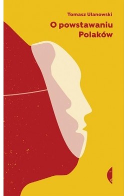 O powstawaniu Polaków