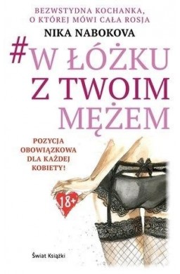 W łóżku z twoim mężem