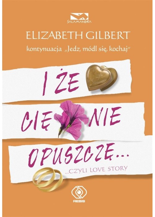 I że Cię nie opuszczę... ...czyli love story