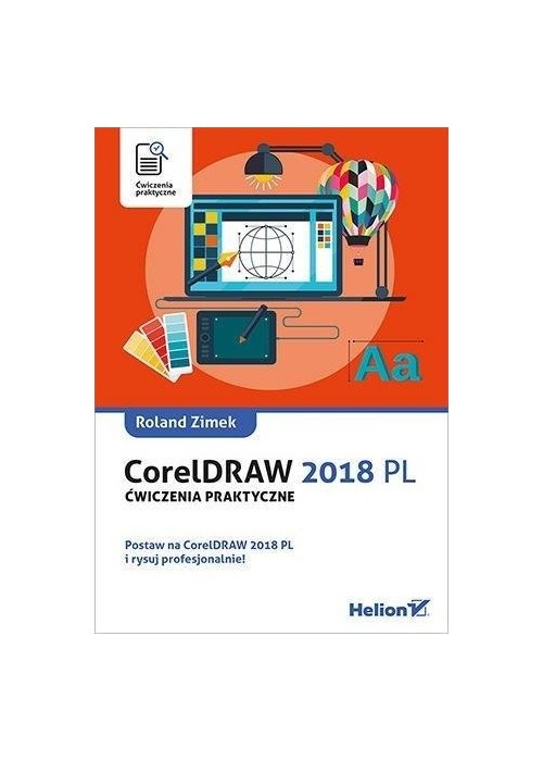 CorelDRAW 2018 PL. Ćwiczenia praktyczne