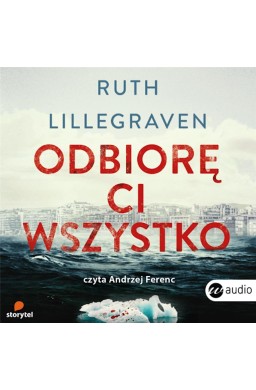 Odbiorę ci wszystko audiobook