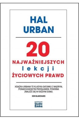 20 najważniejszych lekcji życiowych prawd