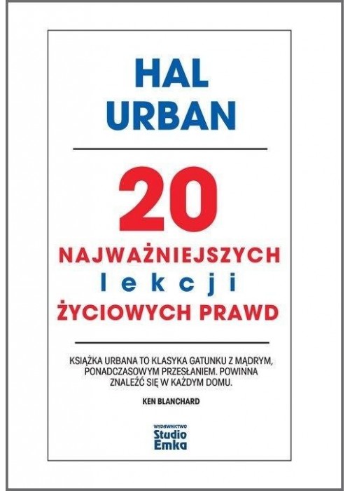 20 najważniejszych lekcji życiowych prawd