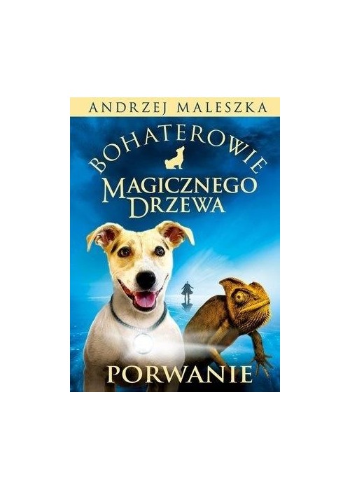 Bohaterowie Magicznego Drzewa. Porwanie w.2019