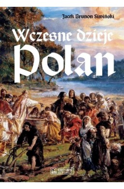 Wczesne dzieje Polan