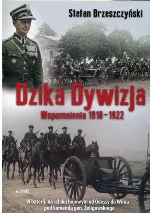 Dzika Dywizja. Wspomnienia 1918-1922 BR