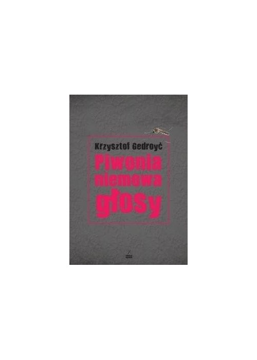 Piwonia, niemowa, głosy