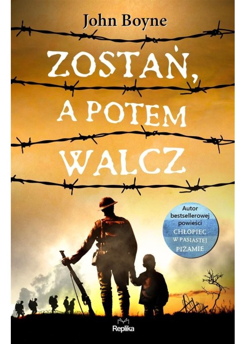 Zostań, a potem walcz